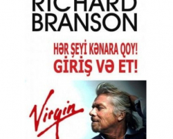 Richard Branson - Hər şeyi kənara qoy! GİRİŞ VƏ ET!...